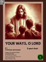 Your Ways, O Lord Two-Part Mixed choral sheet music cover